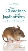 André Noltus - Von Ölsardinen und Jagdhörnern