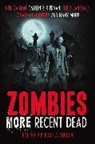 Brian Keene, Caitlin R. Kiernan, Mike Carey, Neil Gaiman, Joe R. Lansdale, Jonathan Maberry... - Zombies: More Recent Dead