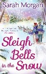 Sarah Morgan - Sleigh Bells in the Snow