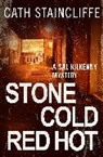 Cath Staincliffe - Stone Cold Red Hot