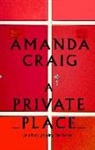 Amanda Craig - A Private Place