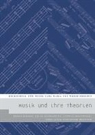 Felix Diergarten, Ludwig Holtmeier, John Leigh, Edith Metzner - Musik und ihre Theorien