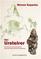 Werner Kopacka - Der Ursteirer
