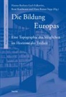 Hanna-Barbara Gerl-Falkovitz, René Kaufmann, Hans R. Sepp, Hans Rainer Sepp - Die Bildung Europas