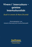 Antonie Hornung, Cecilia Robustelli - Vivere l' intercultura - gelebte Interkulturalität