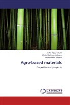 Khalid Rehma Hakeem, Khalid Rehman Hakeem, Jawaid, Mohammad Jawaid, H P S Abdu Khalil, H. P. S Abdul Khalil... - Agro-based materials