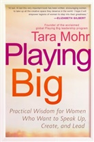 Tara Mohr - Playing Big