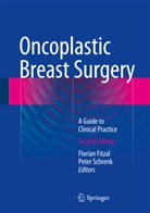 Floria Fitzal, Florian Fitzal, Schrenk, Schrenk, Peter Schrenk - Oncoplastic Breast Surgery