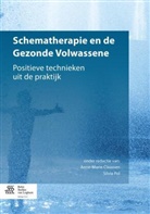 Liesbeth Bijl, Odette Brand-De Wilde, Suzanne Haeyen, Tineke Herksen, Tineke van Herksen, Monique Hulsbergen... - Schematherapie en de Gezonde Volwassene