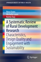 Neu Evans, Neus Evans, Michell Lasen, Michelle Lasen, Komla Tsey, Komla Tsey - A Systematic Review of Rural Development Research
