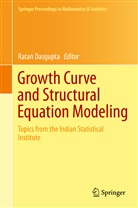 Rata Dasgupta, Ratan Dasgupta - Growth Curve and Structural Equation Modeling