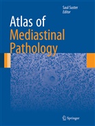 Saul Suster, Sau Suster, Saul Suster - Atlas of Mediastinal Pathology