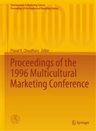 Pravat K. Choudhury, Prava K Choudhury, Pravat K Choudhury - Proceedings of the 1996 Multicultural Marketing Conference