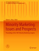 Robert L. King, Rober L King, Robert L King - Minority Marketing: Issues and Prospects
