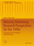 Robert L. King, Rober L King, Robert L King - Minority Marketing: Research Perspectives for the 1990s