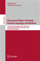 Duan, Duan, Zhenhua Duan, Shaoyin Liu, Shaoying Liu - Structured Object-Oriented Formal Language and Method