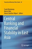 Morit Bälz, Moritz Bälz, Hanns Günther Hilpert, Hanns G. Hilpert, Hanns Günther Hilpert, Frank Rövekamp - Central Banking and Financial Stability in East Asia