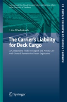 Lina Wiedenbach - The Carrier's Liability for Deck Cargo