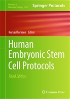 Kursa Turksen, Kursad Turksen - Human Embryonic Stem Cell Protocols