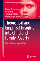 Cinzia Canali, Elizabeth Fernandez, Tiziano Vecchiato, Tiziano Vecchiato et al, Ana Zeira, Anat Zeira - Theoretical and Empirical Insights into Child and Family Poverty