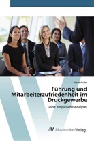 Maria Ander - Führung und Mitarbeiterzufriedenheit im Druckgewerbe