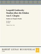 Frédéric Chopin, Leopold Godowsky - 53 Studien über die Etüden von Chopin, davon 22 für die linke Hand, für Klavier. Bd.1