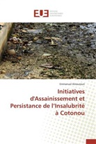 Emmanuel Amouzoun, Amouzoun-E - Initiatives d assainissement et