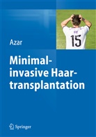 Reza P. Azar, Rez P Azar, Reza P Azar - Minimalinvasive Haartransplantation