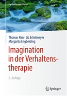 Li Echelmeyer, Liz Echelmeyer, Margarita Engberding, Thoma Kirn, Thomas Kirn - Imagination in der Verhaltenstherapie