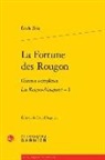 Emile Zola, David Baguley - Oeuvres complètes. Les Rougon-Macquart. Vol. 1. La fortune des Rougon