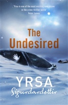 Yrsa Sigurdardottir, Yrsa Sigurdardóttir - The Undesired