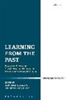 Dummy Author, Jon Balserak, Jon (University of Bristol Balserak, Jon Snoddy Balserak, Richard Snoddy, Dr Jon (University of Bristol Balserak... - Learning from the Past