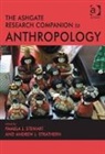 Dr Pamela J. Stewart, Dr Pamela J. Strathern Stewart, Pamela J. Strathern Stewart, Andrew J. Strathern, Strathern Andrew J., Pamela J. Stewart... - Ashgate Research Companion to Anthropology
