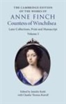 Anne Finch, Claudia Thomas Kairoff, Jennifer Keith - Cambridge Edition of the Works of Anne Finch, Countess of Winchilsea