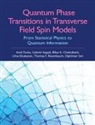Gabriel Aeppli, Gabriel (University College London) Aeppli, Aeppli Gabriel, Bikas K. Chakrabarti, Bikas K. (Saha Institute of Nuclear Physics Chakrabarti, Uma Divakaran... - Quantum Phase Transitions in Transverse Field Spin Models