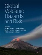 Susan Loughlin, Susan C. Loughlin, Susan C. Sparks Loughlin, Susan Sparks Loughlin, Sarah Brown, Sarah K. Brown... - Global Volcanic Hazards and Risk