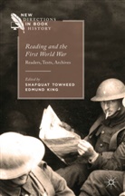 Edmund King, Shafqua Towheed, Shafquat Towheed, Shafquat King Towheed - Reading and the First World War