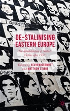 Kevin Mcdermott, Kevin Stibbe Mcdermott, Kevi McDermott, Kevin Mcdermott, Stibbe, Stibbe... - De-Stalinising Eastern Europe