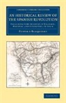 Edward Blaquiaere, Edward Blaquiere, Blaquiere Edward - Historical Review of the Spanish Revolution