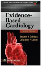 Christopher P. Cannon, Benjamin Steinberg, Benjamin A. Steinberg, Benjamin A. Cannon Steinberg - Evidence-Based Cardiology