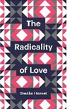 Horvat, S Horvat, Sre& Horvat, Sreacko Horvat, Srecko Horvat, Srećko Horvat - Radicality of Love