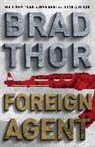Brad Thor, Brad Thor - Foreign Agent