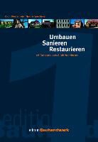 Collin Klostermeier, Thomas Wieckhorst - Umbauen, Sanieren, Restaurieren