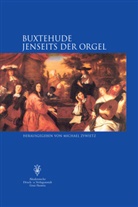 Michael Zywietz - Buxtehude jenseits der Orgel