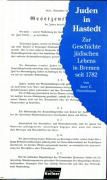 Anne Dünzelmann, Anne E Dünzelmann, Anne E. Dünzelmann, Klaus Kellner - Juden in Hastedt Zur Geschichte jüdischen Lebens in Bremen seit 1782. Vorw. v. Hans Koschnick