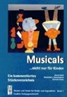 Dietrich Helms, Gunter Reiss, Mechthild von Schoenebeck - Musicals . . . nicht nur für Kinder