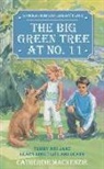 Carine Mackenzie, Catherine Mackenzie - Big Green Tree At No. 11