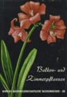 Werner Rauh, Karlheinz Senghas - Balkon- und Zimmerpflanzen