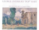 Gregory Gilbert - George Overbury 'Pop' Hart