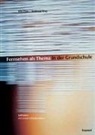 Andreas Frey, Ute Pres - Fernsehen als Thema in der Grundschule